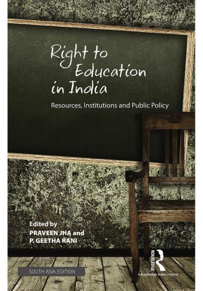 Right to Education in India: Resources Institutions and Public Policy