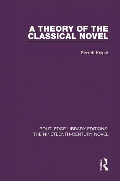 Theory of the Classical Novel
