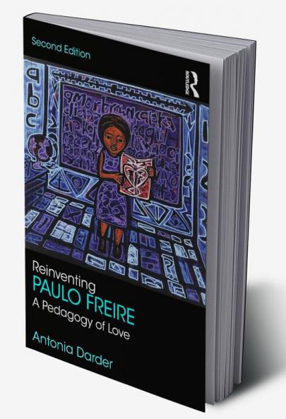 Reinventing Paulo Freire