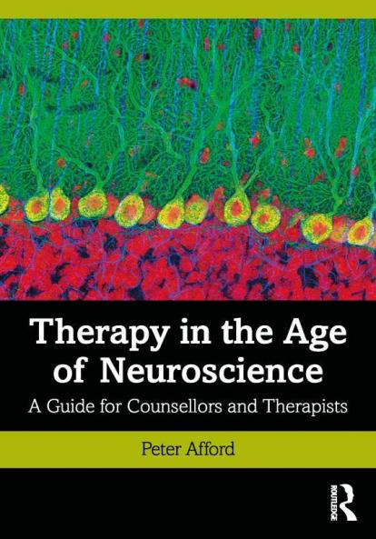 Therapy in the Age of Neuroscience