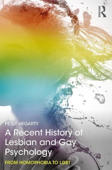 Recent History of Lesbian and Gay Psychology
