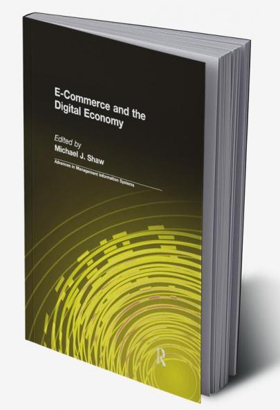 E-Commerce and the Digital Economy