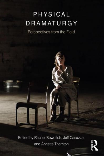 Physical Dramaturgy