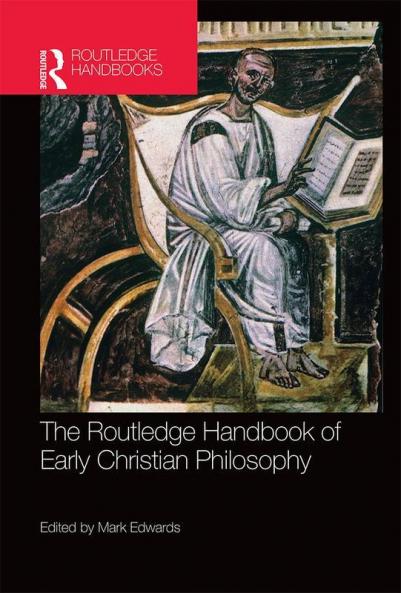 Routledge Handbook of Early Christian Philosophy