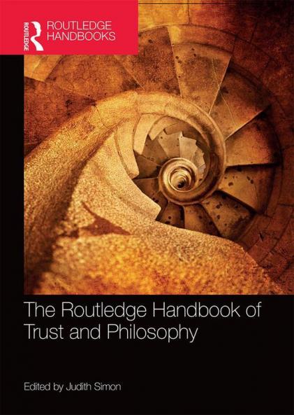 Routledge Handbook of Trust and Philosophy