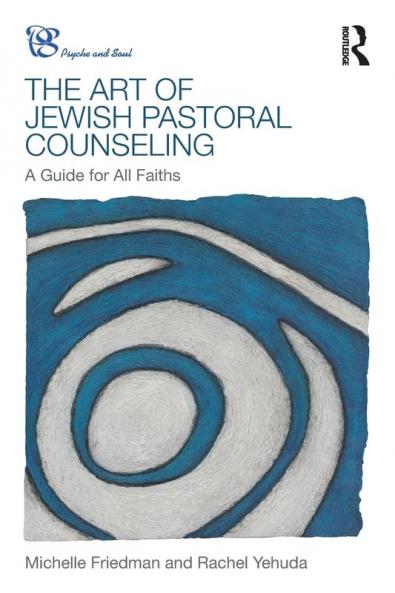 Art of Jewish Pastoral Counseling