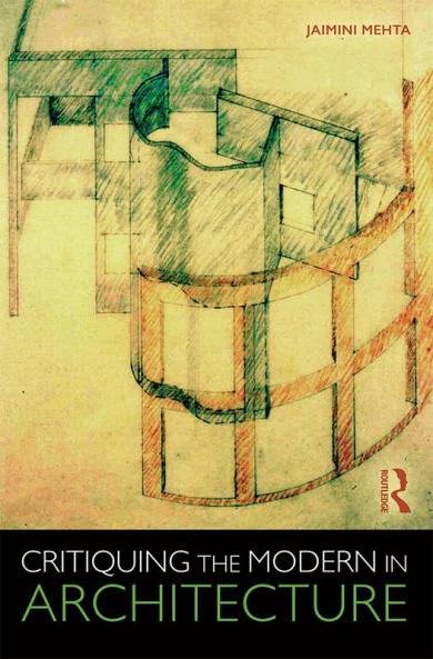 Critiquing the Modern in Architecture