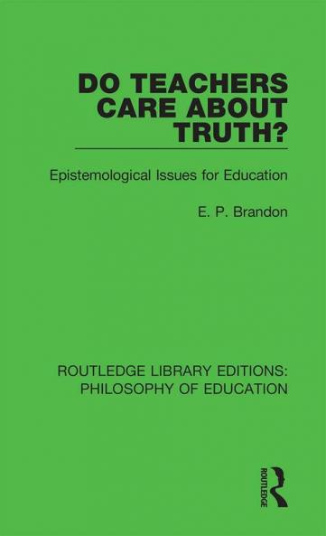 Do Teachers Care About Truth?