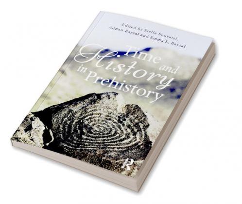 Time and History in Prehistory