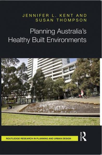Planning Australia’s Healthy Built Environments