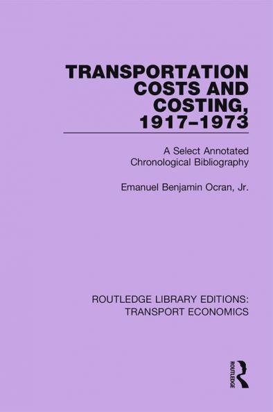 Transportation Costs and Costing 1917-1973