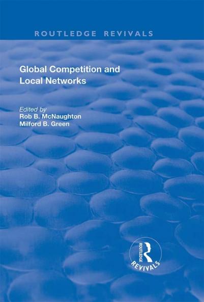 Global Competition and Local Networks