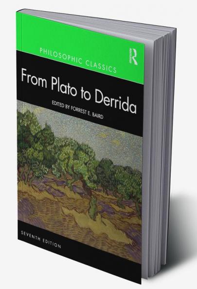 Philosophic Classics: From Plato to Derrida