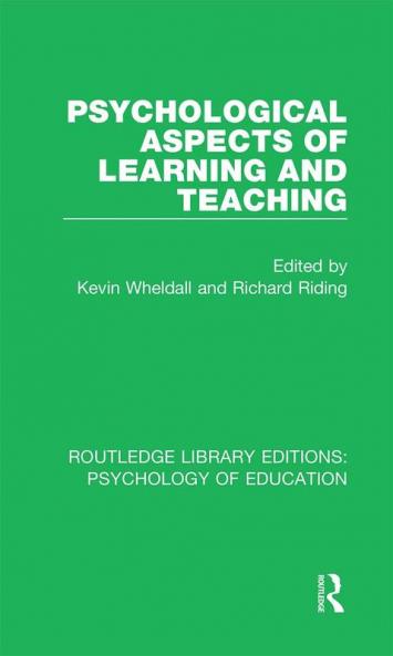 Psychological Aspects of Learning and Teaching