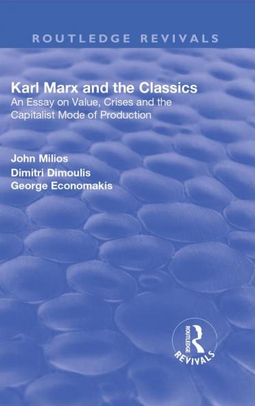 Karl Marx and the Classics
