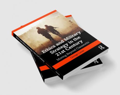 Ethics and Military Strategy in the 21st Century