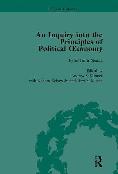 Inquiry into the Principles of Political Oeconomy Volume 1