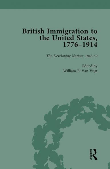 British Immigration to the United States 1776–1914 Volume 3
