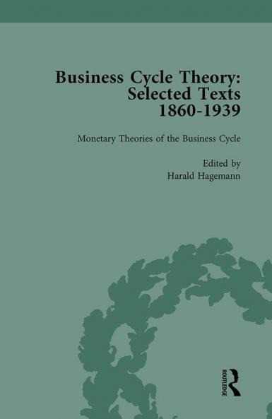 Business Cycle Theory Part I Volume 3