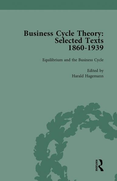 Business Cycle Theory Part I Volume 4