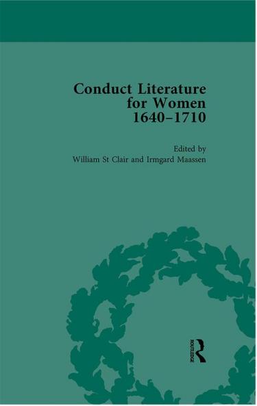 Conduct Literature for Women Part II 1640-1710 vol 3
