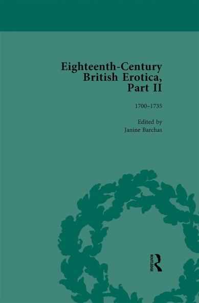 Eighteenth-Century British Erotica Part II vol 1