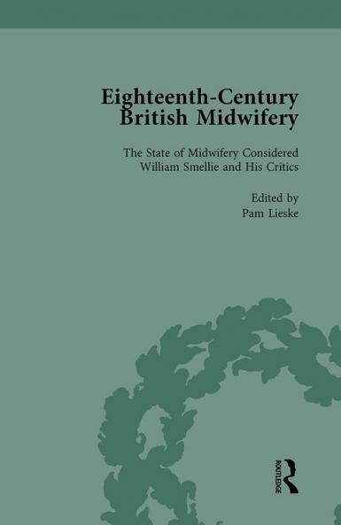 Eighteenth-Century British Midwifery Part II vol 5