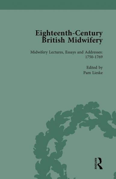 Eighteenth-Century British Midwifery Part II Vol 8