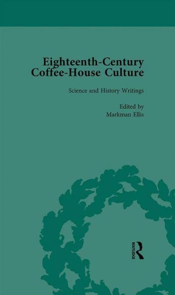 Eighteenth-Century Coffee-House Culture vol 4