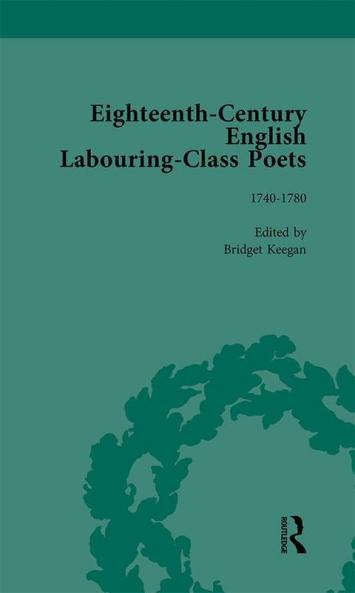 Eighteenth-Century English Labouring-Class Poets Vol 2