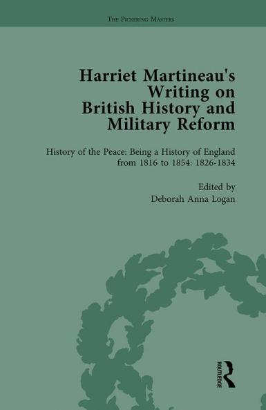 Harriet Martineau's Writing on British History and Military Reform vol 3