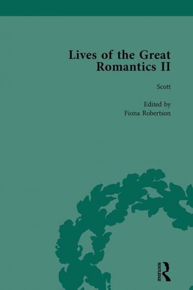Lives of the Great Romantics Part II Volume 3