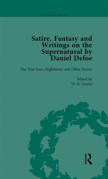 Satire Fantasy and Writings on the Supernatural by Daniel Defoe Part I Vol 1