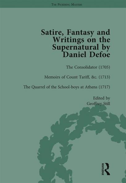 Satire Fantasy and Writings on the Supernatural by Daniel Defoe Part I Vol 3