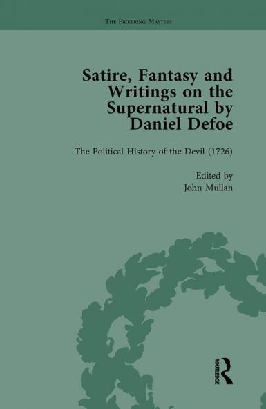 Satire Fantasy and Writings on the Supernatural by Daniel Defoe Part II Vol 6
