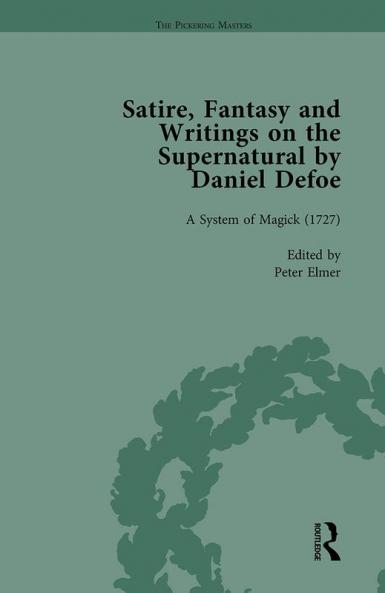 Satire Fantasy and Writings on the Supernatural by Daniel Defoe Part II Vol 7