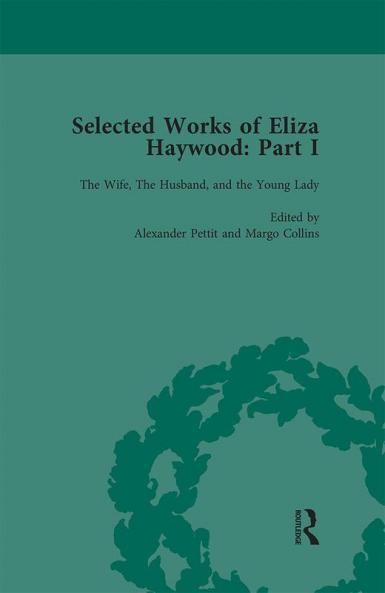 Selected Works of Eliza Haywood Part I Vol 3