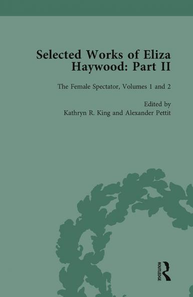 Selected Works of Eliza Haywood Part II Vol 2