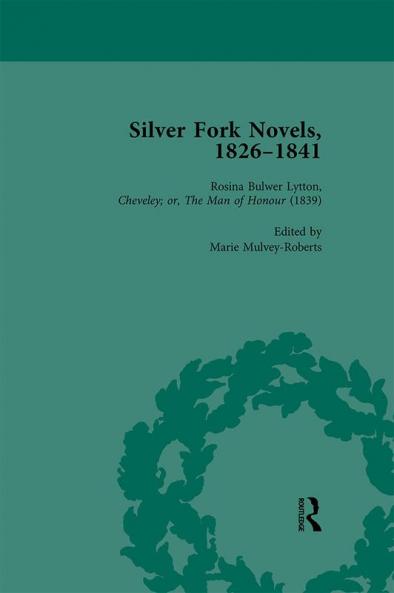Silver Fork Novels 1826-1841 Vol 5