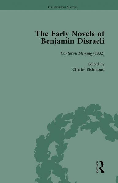 Early Novels of Benjamin Disraeli Vol 3