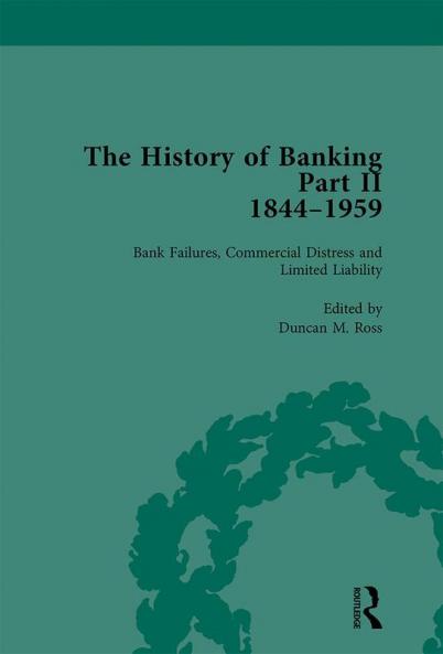 History of Banking II 1844-1959 Vol 3