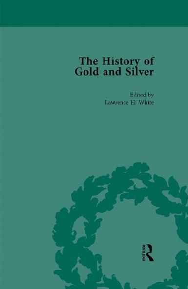 History of Gold and Silver Vol 2