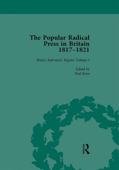 Popular Radical Press in Britain 1811-1821 Vol 1
