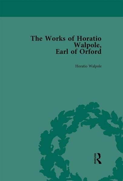 Works of Horatio Walpole Earl of Orford Vol 3