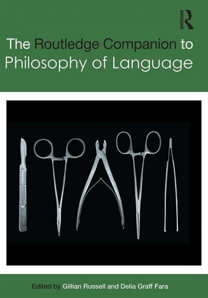 Routledge Companion to Philosophy of Language