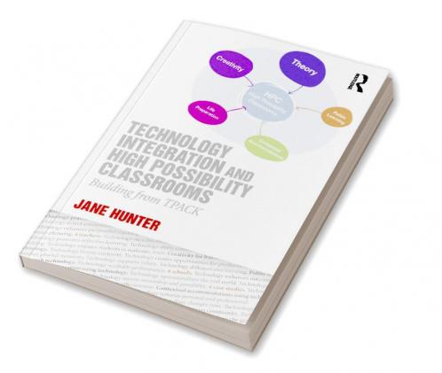 Technology Integration and High Possibility Classrooms