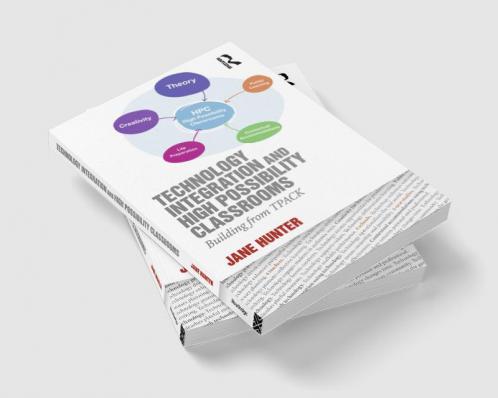 Technology Integration and High Possibility Classrooms