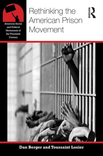 Rethinking the American Prison Movement