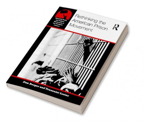 Rethinking the American Prison Movement