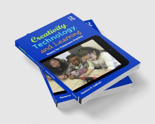 Creativity Technology and Learning